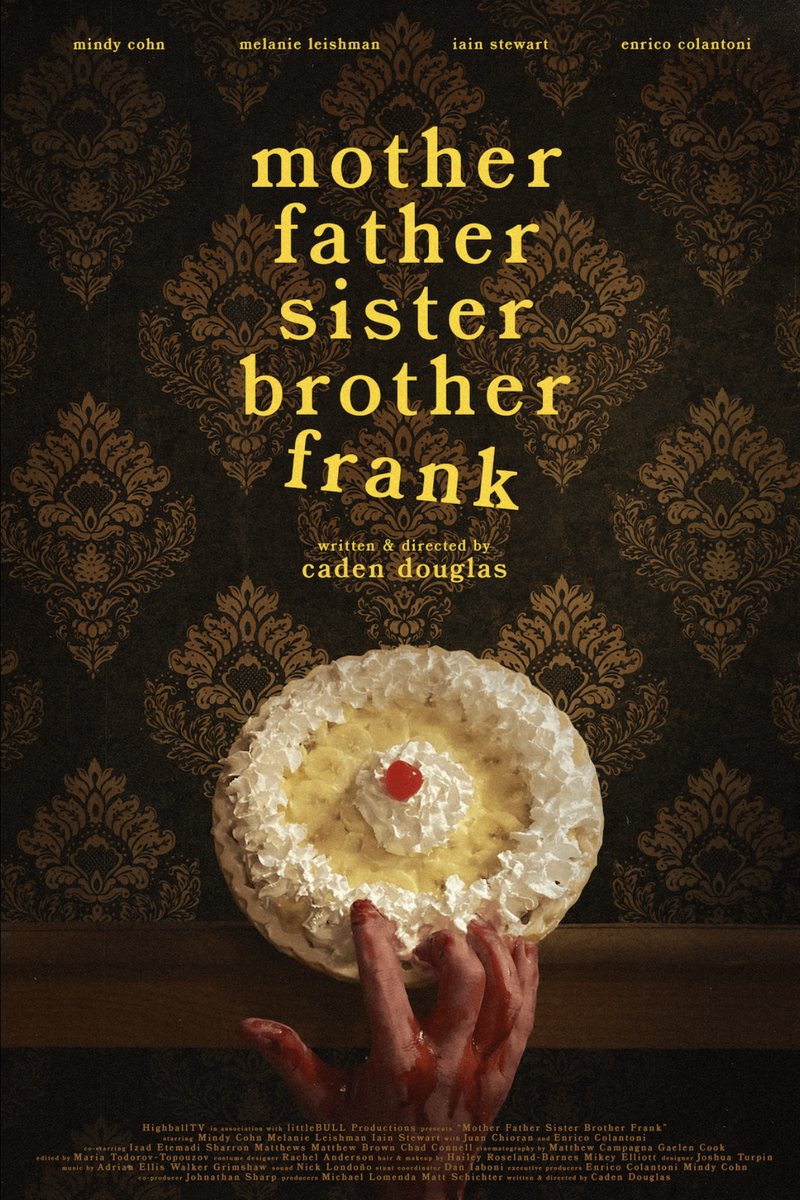 Mother Father Sister Brother Frank (2024) poster. Matt Schichter, producer